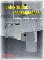 Catastrophic Consequences: Civil Wars and American Interests