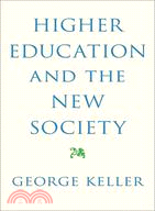 Higher Education and the New Society