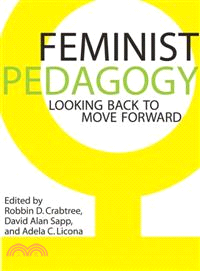 Feminist Pedagogy ─ Looking Back to Move Forward