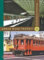 Urban mass transit :the life...