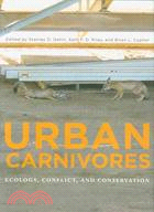 Urban Carnivores ─ Ecology, Conflict, and Conservation