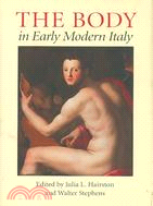 The Body in Early Modern Italy