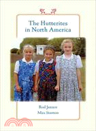 The Hutterites in North America