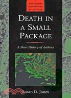 Death in a Small Package ─ A Short History of Anthrax