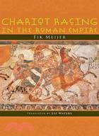 Chariot Racing in the Roman Empire