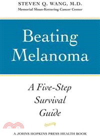 Beating Melanoma ─ A Five-Step Survival Guide