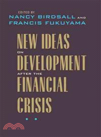 New Ideas on Development After the Financial Crisis