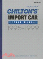 Chilton's Import Car Repair Manual 1995-99