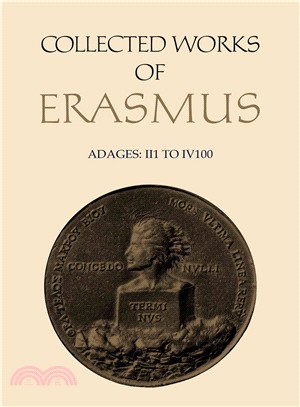 Collected Works of Erasmus ― The Adages