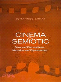 Cinema And Semiotic ― Peirce And Film Aesthetics, Narration, And Representation