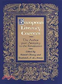 European Literary Careers ― The Author from Antiquity to the Renaissance
