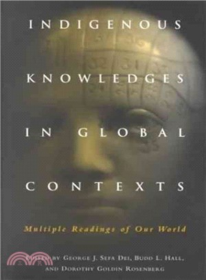 Indigenous Knowledges in Global Contexts—Multiple Readings of Our World