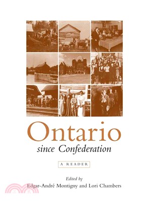 Ontario Since Confederation ― A Reader