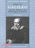 Essays on Galileo and the History and Philosophy of Science