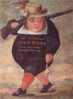 The Triumphant Juan Rana ― A Gay Actor of the Spanish Golden Age