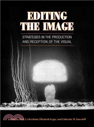 Editing the Image: Strategies in the Production and Reception of the Visual: Including Papers given at the Thiry-Ninth Annual conference on Editorial Problems, University of Toronto, 7-8 November 2003