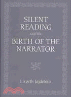 Silent Reading and the Birth of the Narrator