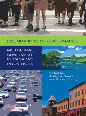 Foundations of Governance: Municipal Government in Canada's Provinces