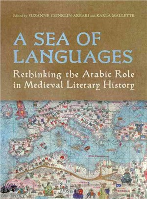 A Sea of Languages ─ Rethinking the Arabic Role in Medieval Literary History