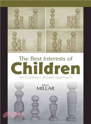 The Best Interests of Children: An Evidence-Based Approach