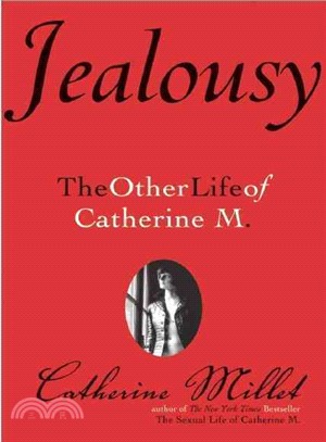 Jealousy: The Other Life of Catherine M.