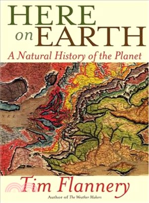 Here on Earth: A Natural History of the Planet