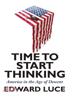 Time to Start Thinking—America in the Age of Descent