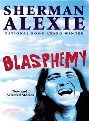 Blasphemy ─ New and Selected Stories