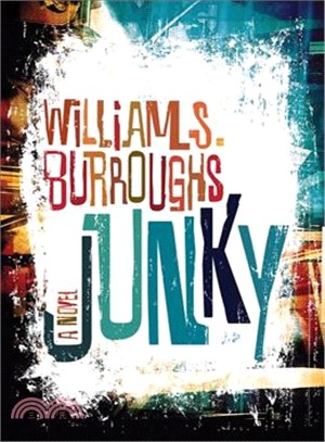 Junky ─ The Definitive Text of "Junk"