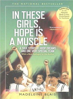 In These Girls, Hope Is a Muscle ─ A True Story of Hoop Dreams and One Very Special Team