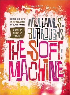 The Soft Machine ─ The Restored Text