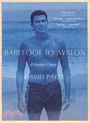 Barefoot to Avalon ─ A Brother's Story