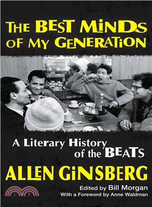 The Best Minds of My Generation ─ A Literary History of the Beats