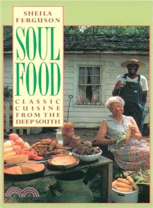 Soul Food ─ Classic Cuisine from the Deep South