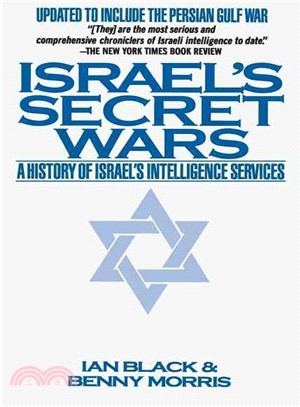 Israel's Secret Wars ─ A History of Israel's Intelligence Services