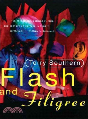 Flash and Filigree: A Novel