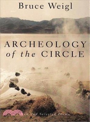 Archeology of the Circle ― New and Selected Poems