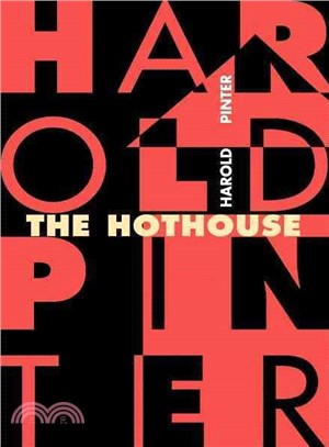 The Hothouse ─ A Play