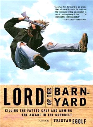 Lord of the Barnyard ─ Killing the Fatted Calf and Arming the Aware in the Cornbelt