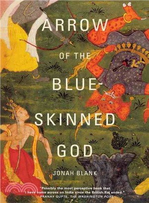 Arrow of the Blue-Skinned God ─ Retracing the Ramayana Through India
