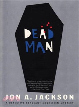Deadman ─ A Detective Sergeant Mulheisen Mystery