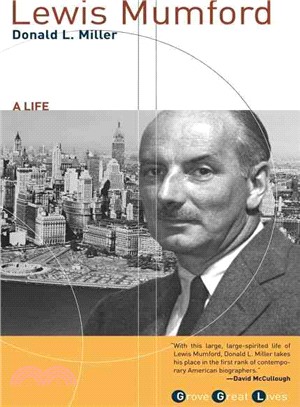 Lewis Mumford ─ A Life