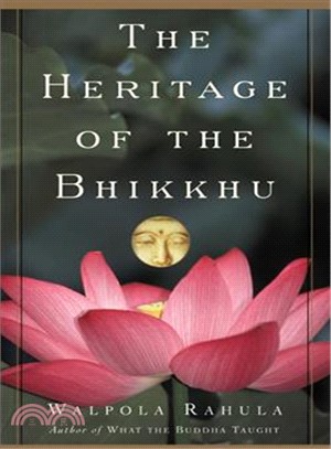 The Heritage of the Bhikkhu