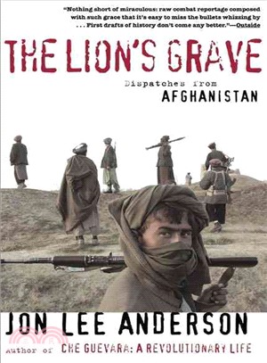 The Lion's Grave ─ Dispatches from Afghanistan