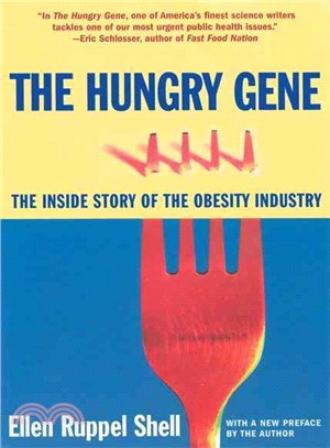 The Hungry Gene ─ The Inside Story of the Obesity Industry