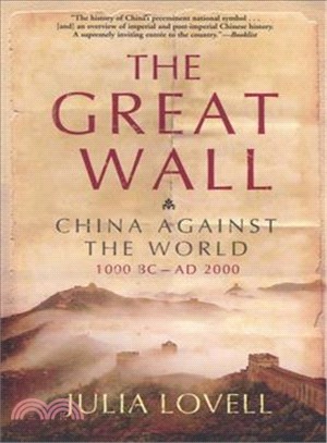The Great Wall ─ China Against the World, 1000 Bc-ad 2000
