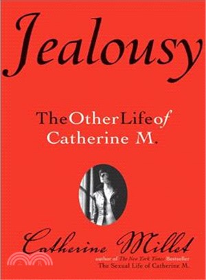 Jealousy ─ The Other Life of Catherine M.