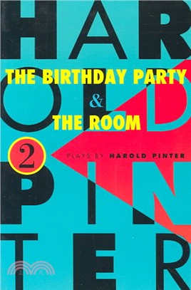 The Birthday Party and the Room ─ Two Plays