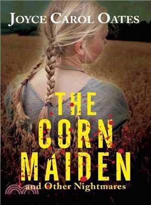 The Corn Maiden and Other Nightmares