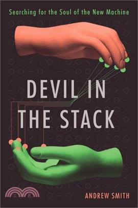 Devil in the Stack: Searching for the Soul of the New Machine